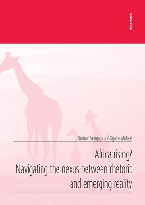 AFRICA RISING? NAVIGATING THE NEXUS BETWEEN RHETORIC AND EMERGING REALITY | 9788431334963 | SEMPIJJA, NORMAN / MOLOPE KGAME, ABRAHAM