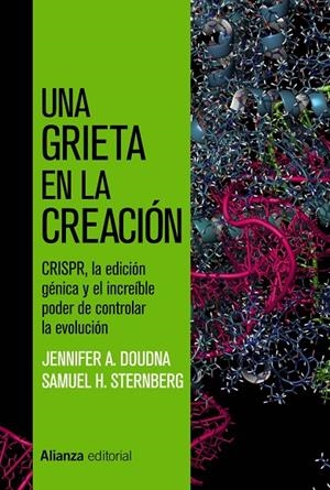 GRIETA EN LA CREACIÓN, UNA | 9788491818878 | DOUDNA, JENNIFER A. / STERNBERG, SAMUEL H.