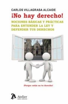 NO HAY DERECHO | 9788418244155 | VILLAGRASA ALCAIDE, CARLOS