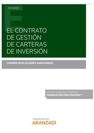 CONTRATO DE GESTION DE CARTERAS DE INVERSION, EL | 9788413451350 | ROJO ALVAREZ-MANZANEDA, CARMEN