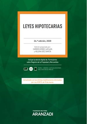 LEYES HIPOTECARIAS 24ª ED. 2020 | 9788413088570 | DÍEZ GARCÍA, HELENA/GÓMEZ LAPLAZA, CARMEN