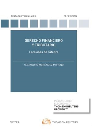 DERECHO FINANCIERO Y TRIBUTARIO. LECCIONES DE CÁTEDRA | 9788413089836 | MENENDEZ MORENO, ALEJANDRO