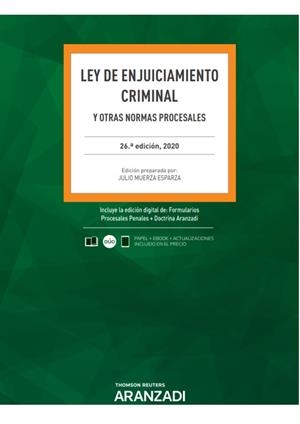 LEY DE ENJUICIAMIENTO CRIMINAL 26ª ED. 2020 | 9788413089591 | MUERZA ESPARZA, JULIO