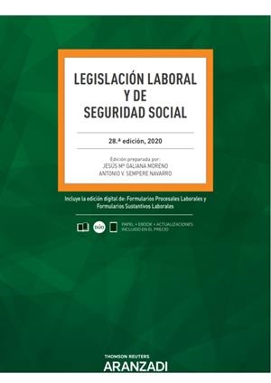 LEGISLACION LABORAL Y DE SEGURIDAD SOCIAL 28ª ED. 2020 | 9788413089539 | GALIANA MORENO, JESÚS Mª/SEMPERE NAVARRO, ANTONIO V.
