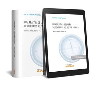 GUIA PRACTICA DE LA LEY DE CONTRATOS DEL SECTOR PUBLICO (DUO) | 9788413087849 | GOMEZ GIL, MIGUEL ANGEL
