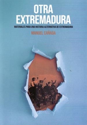 OTRA EXTREMADURA | 9789200674556 | CAÑADA, MANUEL