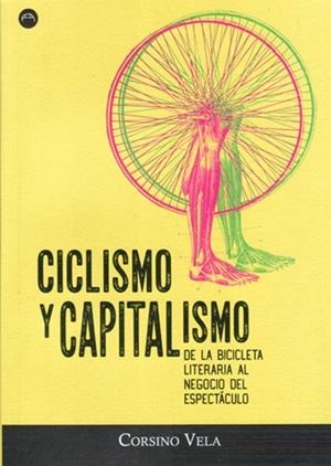 CICLISMO Y CAPITALISMO | 9788412186611 | VELA, CORSINO