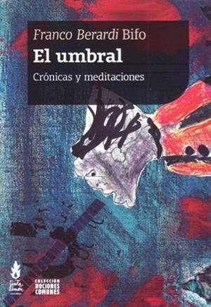 UMBRAL, EL | 9789873687693 | BERARDI "BIFO", FRANCO