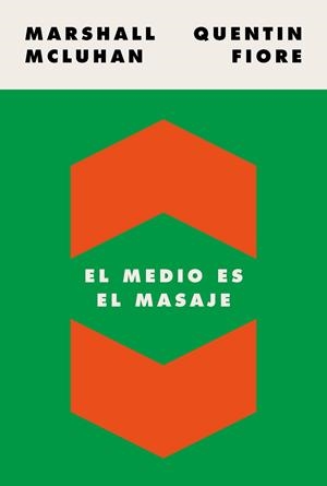 MEDIO ES EL MASAJE, EL | 9788449337482 | MCLUHAN, MARSHALL / FIORE, QUENTIN