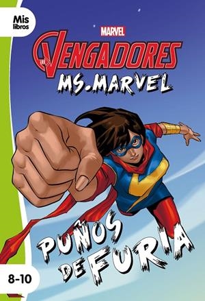 VENGADORES, LOS. MS. MARVEL PUÑOS DE FURIA | 9788416914869 | MARVEL