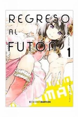 REGRESO AL FUTON 01 | 9788416703838 | TAKERU, FURIMOTO