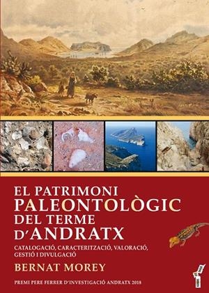PATRIMONI PALEONTOLÒGIC DEL TERME D'ANDRATX, EL | 9788418441035 | MOREY COLOMAR, BERNAT