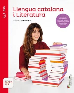 LLENGUA CATALANA I LITERATURA SERIE COMUNICA 3 ESO SABER FER | 9788413150567 | VILANOVA BOQUERAS, ALBERT