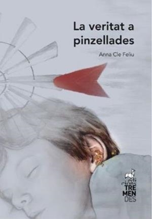 VERITAT A PINZELLADES, LA | 9788412179149 | CLE I FELIU, ANNA