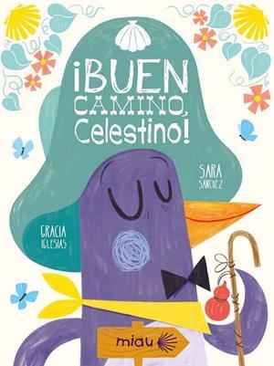 BUEN CAMINO CELESTINO | 9788417272760 | IGLESIAS / SANCHEZ