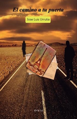 CAMINO A TU PUERTA, EL | 9788491096054 | URRUTIA, JOSE LUIS