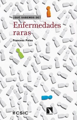 ENFERMEDADES RARAS | 9788413520568 | PALAU, FRANCESC