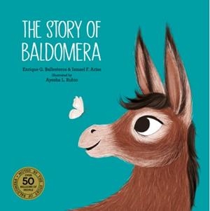 STORY OF BALDOMERA, THE | 9788418133695 | ARIAS, F. / BALLESTEROS, G.