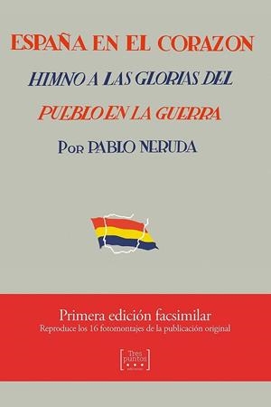 ESPAÑA EN EL CORAZÓN | 9788417348120 | NERUDA, PABLO