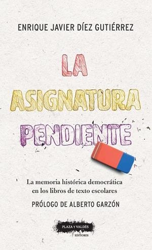 ASIGNATURA PENDIENTE | 9788417121303 | DÍEZ GUITIÉRREZ, ENRIQUE JAVIER