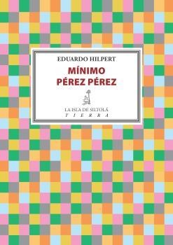 MÍNIMO PÉREZ PÉREZ | 9788417352592 | HILPERT GARABATO, EDUARDO