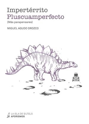 IMPERTÉRRITO PLUSCUAMPERFECTO | 9788417352646 | AGUDO OROZCO, MIGUEL
