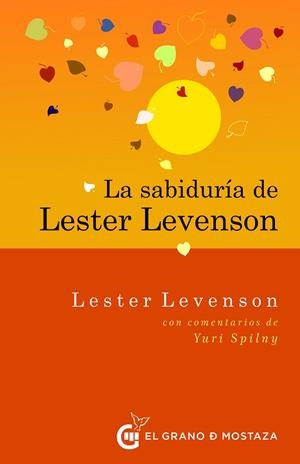 SABIDURÍA DE LESTER LEVENSON, LA | 9788412175936 | LEVENSON, LESTER / IRIBARREN, MIGUEL