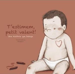 T'ESTIMEM, PETIT VALENT | 9788412179156 | GUTIÉRREZ, ANNA