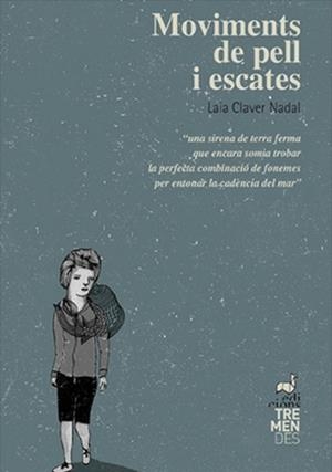 MOVIMENTS DE PELL I ESCATES | 9788494469206 | CLAVER NADAL, LAIA