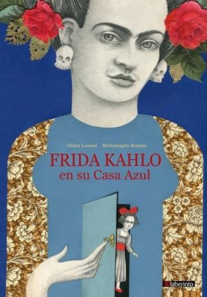 FRIDA KAHLO EN SU CASA AZUL | 9788413300481 | LOSSANI, CHIARA