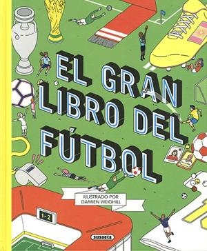 GRAN LIBRO DEL FUTBOL, EL | 9788467772340 | EDICIONES, SUSAETA
