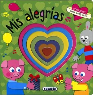 MIS ALEGRIAS | 9788467770438 | EDITORIAL, SUSAETA