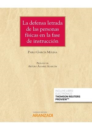 DEFENSA LETRADA DE LAS PERSONAS FISICAS EN LA FASE DE INSTRUCCION | 9788413450582 | GARCIA MOLINA, PABLO