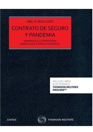 CONTRATO DE SEGURO Y PANDEMIA | 9788413460741 | VEIGA COPO, ABEL B.