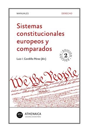 SISTEMAS CONSTITUCIONALES EUROPEOS Y COMPARADOS | 9788418239175 | GORDILLO PÉREZ, LUIS
