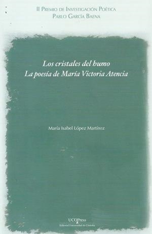 CRISTALES DEL HUMO EN LA POESIA ESPAÑOLA CONTEMPORANEA, LOS | 9788499275512 | LOPEZ MARTINEZ, MARIA ISABEL