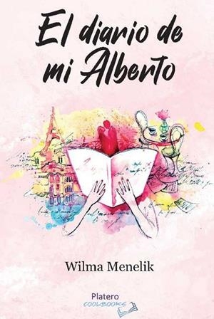 DIARIO DE MI ALBERTO, EL | 9788412180220 | MENELIK, WILMA BEATRIZ