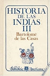 HISTORIA DE LAS INDIAS, III | 9789681609962 | CASAS, FRAY BARTOLOMÉ DE LAS
