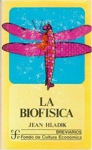 BIOFÍSICA, LA | 9789681611712 | HLADIK, JEAN