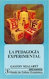 PEDAGOGÍA EXPERIMENTAL, LA | 9789681627577 | MIALARET, GASTON