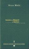 SUMMA DE MAQROLL EL GAVIERO : POESÍA REUNIDA | 9788437505251 | MUTIS, ÁLVARO