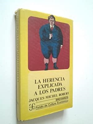 HERENCIA EXPLICADA A LOS PADRES, LA | 9789681606855 | ROBERT, JACQUES-MICHEL