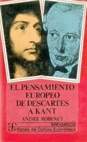 PENSAMIENTO EUROPEO DE DESCARTES A KANT, EL | 9789681615604 | ROBINET, ANDRÉ