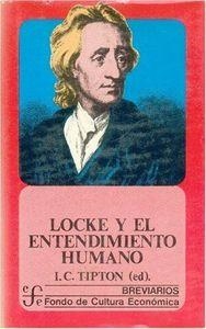 LOCKE Y EL ENTENDIMIENTO HUMANO : ENSAYOS ESCOGIDOS | 9789681606725 | TIPTON, IAN CHARLES