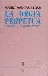 ORGÍA PERPETUA, LA : FLAUBERT Y MADAME BOVARY | 9788437504124 | VARGAS LLOSA, MARIO