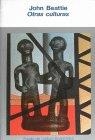OTRAS CULTURAS : OBJETIVOS, MÉTODOS Y REALIZACIONES DE LA ANTROPOLOGÍA SOCIAL | 9788437500263 | BEATTIE, JOHN