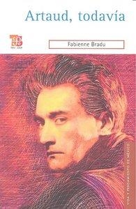 ARTAUD, TODAVÍA | 9789681684587 | BRADU, FABIENNE
