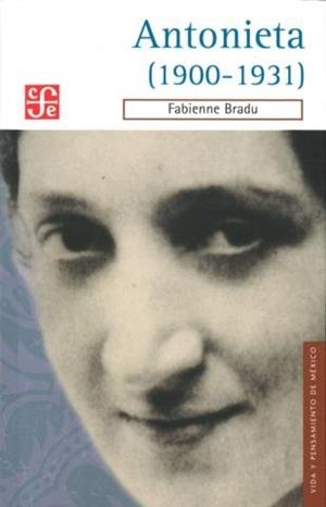 ANTONIETA (1900-1931) | 9786071604330 | BRADU, FABIENNE