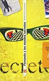 FERNANDA Y LOS MUNDOS SECRETOS | 9789681670559 | CHAVEZ CASTAÑEDA, RICARDO