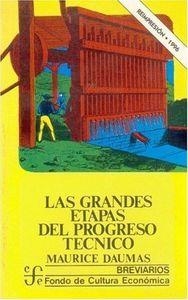 GRANDES ETAPAS DEL PROGRESO TÉCNICO, LAS | 9789681613686 | DAUMAS, MAURICE